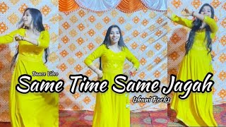 Same time same jagahसेम टाइम सेम जगहWedding Dj songSandeep BrarKulwinder BillDance Video [upl. by Duke422]