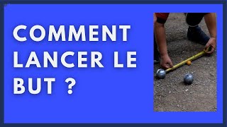 Comment lancer le but en pétanque  Tutoriel 2020 [upl. by Jardena244]