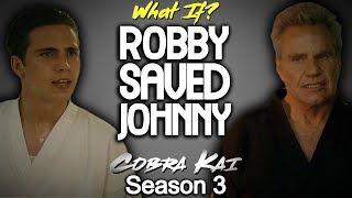 What If Robby Saved Johnny From Kreese Cobra Kai [upl. by Eimat]