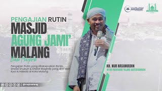 🔴LIVE  KAJIAN RUTIN KITAB MAFAHIM YAJIBU ANTUSHAHHAH BERSAMA KH NUR HASANUDDIN [upl. by Hwang]