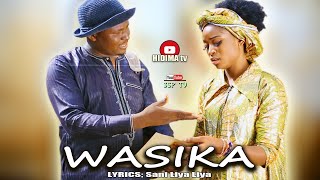 WASIKA  official music video ft Ismail Tsito and Zainab Sambisa [upl. by Nylirehc]