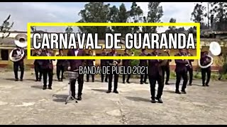 ✅Carnaval de Guaranda con banda de pueblo 2021 [upl. by Acissehc]