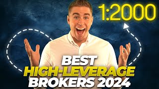 Best High Leverage Forex Brokers Top 6 for 2024 [upl. by Oruhtra]