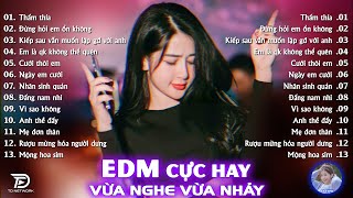 Thấm Thía Remix ♫ BXH Nhạc Trẻ EDM Hot Trend TRIỆU VIEW  Top 15 Bản EDM TikTok Hay Nhất 2024 [upl. by Geis47]