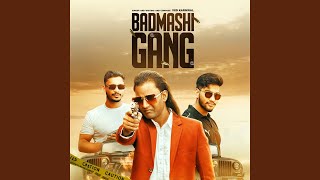 Badmashi Gang [upl. by Arehsat]