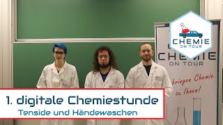 Chemie On Tour  1Digitale Chemiestunde  Tenside und Händewaschen [upl. by Joline670]