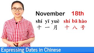 Expressing Dates Months and Days in Mandarin Chinese  Beginner Lesson 9  HSK 1 [upl. by Pavkovic]