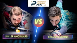 SKYLER WOODWARD VS KHALID ALGHAMDI  2023 PREMIER LEAGUE POOL 9ballpool highlights plp [upl. by Ardnuasak]