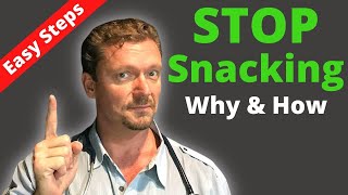 STOP Snacking to Lose Weight Why and How 2024 [upl. by Asilrac]