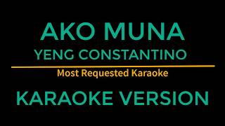 Ako muna  Yeng Constantino Karaoke Version [upl. by Gilemette]