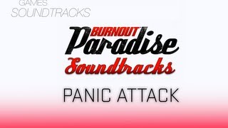 Burnout Paradise Soundtrack °46 Panic Attack [upl. by Welker]