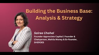 Venture Vault Building the Business Base Analysis amp Strategy with Sairee Chahal [upl. by Talmud]