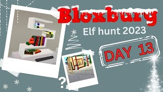 Bloxburg elf hunt 2023 DAY 13  ELF 13 [upl. by Wisnicki]