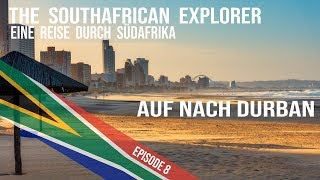 Eine Reise durch Südafrika  08  Auf nach Durban [upl. by Susie857]