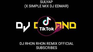 SULYAP X SIMPLE MIX DJ EDMAR [upl. by Yentruoc]