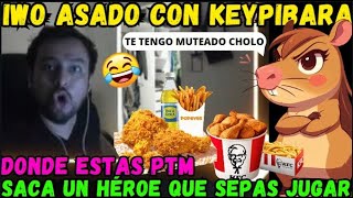 🔥KCHUDIWO ASADO CON KEYPIBARA😡SACA UN HEROE QUE SEPAS JUGAR🤣 [upl. by Ehsom]