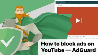 How to block ads on YouTube — AdGuard [upl. by Cirded]