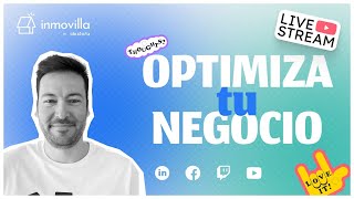 Optimizando tu negocio inmobiliario con soluciones tecnológicas [upl. by Anelliw]