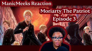 Moriarty the Patriot  Episode 3  quotThe Scarlett Eyes Act 2quot Reaction  THEY MEANT BUSINESS [upl. by Siderf]