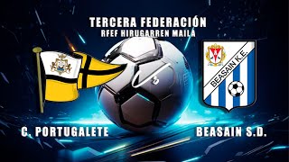 🔴LIVE CLUB PORTUGALETE  BEASAIN SD 3ªRFEF [upl. by Dnamron]