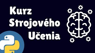 Kurz strojového učenia  Lekcia 1  Úvod [upl. by Adym134]