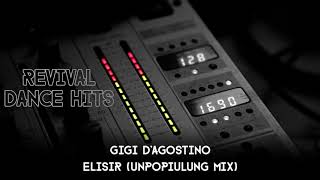 Gigi DAgostino  Elisir Unpopiulung Mix HQ [upl. by Hiamerej861]