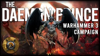 The Daemon Prince Customisation Is INSANE In Warhammer 3  Daemons of Chaos Campaign [upl. by Ariaes303]