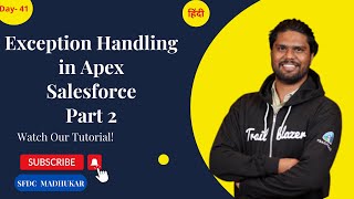 Exception Handling in Apex Salesforce Part 2  Salesforce Exception Handling [upl. by Chavey947]