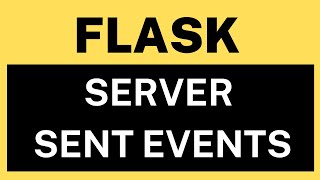 Python Flask with Server Sent Events  An alternative to AJAX and WebSockets [upl. by Elnore164]