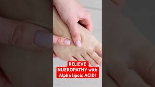 Reduce Neuropathy PAIN with Alpha Lipoic Acid AKA ALA [upl. by Fasano19]