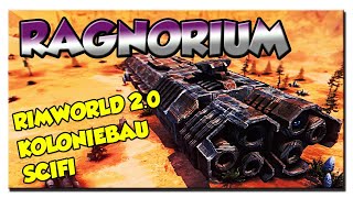 1  Ragnorium  Angespielt  Ein neues Rimworld  2021 [upl. by Nailimixam]