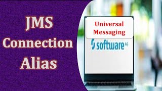 How to create JMS Connection alias  Universal Messaging [upl. by Shellie]