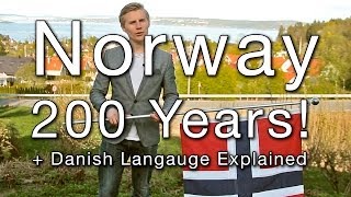 Norway 200 Years  Danish Language Explained [upl. by Lekkim]