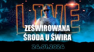 DJ ŚWIRU On Air ZeŚwirowana Środa 24012024 [upl. by Wallis]