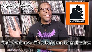 Codefendants  This Is Crime Wave Review [upl. by Lacie]