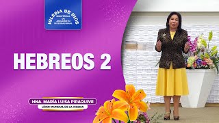 Hebreos 2  Hna María Luisa Piraquive IDMJI [upl. by Kaylee]