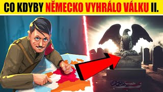 Jak by vypadal svět KDYBY NĚMECKO vyhrálo válku II [upl. by Sergei761]