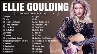 Ellie Goulding  Greatest Hits Full Album  Best Songs Collection 2023 [upl. by Ahsael]