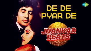 De De Pyar De  jhankar Beats  Amitabh Bachchan  Dj Harshit Shah  AjaxxCadel [upl. by Dabney]