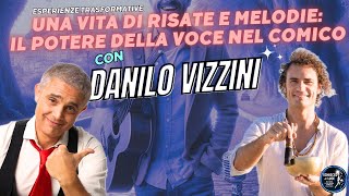 Una Vita di Risate e Melodie Il Potere della Voce nel Comico con Danilo Vizzini [upl. by Eceinehs]