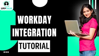 Workday Integration Tutorial  Workday Integration Tutorial For Beginners  Workday Course  Upptalk [upl. by Wrennie]