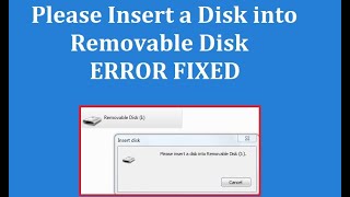 How to Fix Please Insert a Disk into Removable Disk USB Error [upl. by Dietsche]