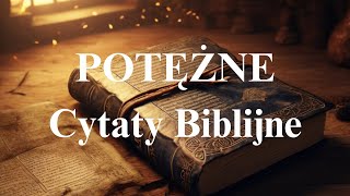 Potężne Cytaty Biblijne  Pokrzepiające Słowa Biblii na Trudne Czasy [upl. by Lilac666]