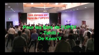 Tahiti de KeenV  Chorégraphie de lUPSYV Danses Faciles sur Chansons Françaises [upl. by Nairrot]