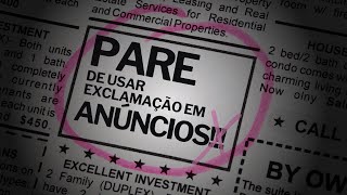 PARE DE USAR PONTOS DE EXCLAMAÇÃO EM ANÚNCIOS E VENDA MAIS [upl. by Sergei]