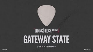 Gateway State  Lidingö Rock ONLINE [upl. by Brandt197]