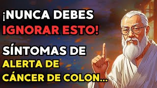 ¡CÁNCER de COLON SÍGNOS y SÍNTOMAS de ALERTA que NUNCA DEBES IGNORAR  Historia Zen [upl. by Dibbell]