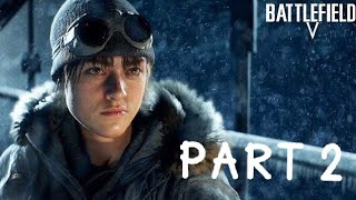 Battlefield V War Story NORDLYS Part 2 Single Player [upl. by Nonnac]