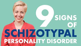 9 Signs of Schizotypal Personality Disorder [upl. by Tracie64]