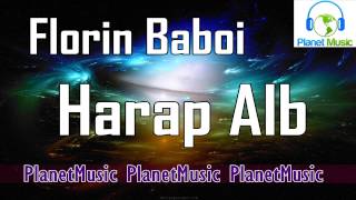 FLORIN BABOI  HARAP ALB [upl. by Ninon192]